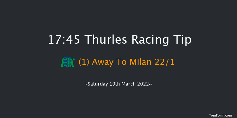 Thurles 17:45 NH Flat Race 16f Thu 10th Mar 2022