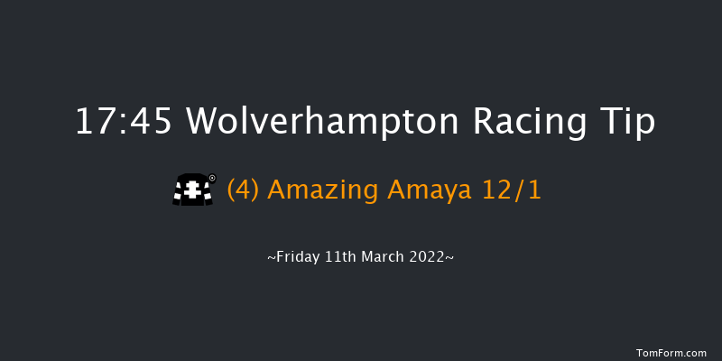 Wolverhampton 17:45 Handicap (Class 6) 6f Tue 8th Mar 2022