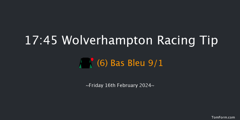 Wolverhampton  17:45 Stakes (Class 5) 12f Mon 12th Feb 2024