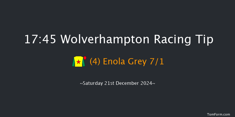 Wolverhampton  17:45 Handicap (Class 3) 7f Fri 20th Dec 2024