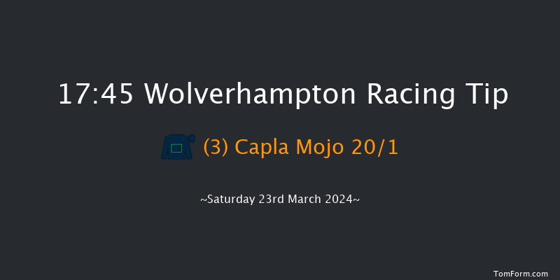 Wolverhampton  17:45 Handicap (Class 6) 12f Tue 19th Mar 2024