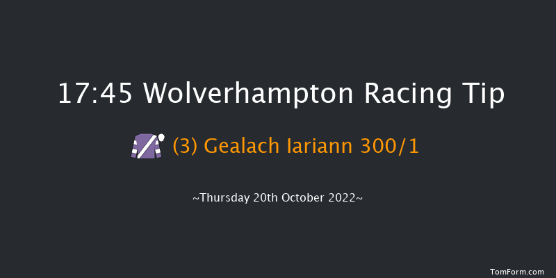 Wolverhampton 17:45 Stakes (Class 5) 7f Mon 17th Oct 2022