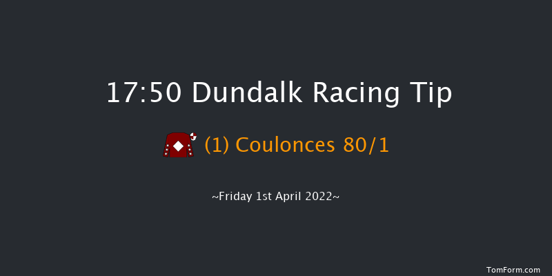 Dundalk 17:50 Claimer 7f Fri 25th Mar 2022