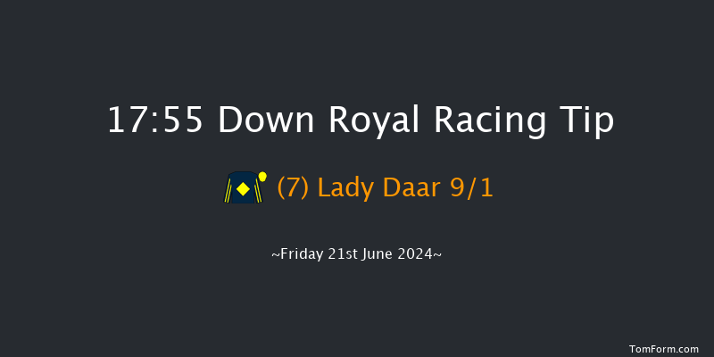 Down Royal  17:55 Handicap 5f Fri 31st May 2024