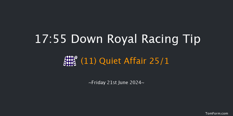 Down Royal  17:55 Handicap 5f Fri 31st May 2024