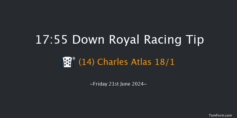 Down Royal  17:55 Handicap 5f Fri 31st May 2024