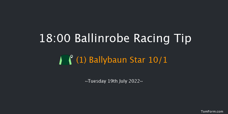 Ballinrobe 18:00 Novices Hurdle 17f Mon 18th Jul 2022