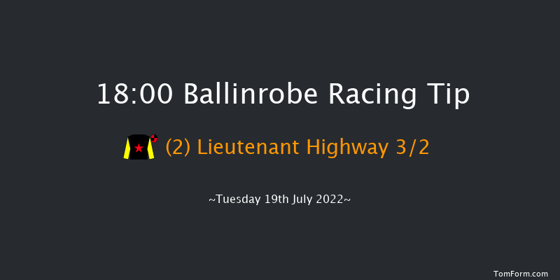 Ballinrobe 18:00 Novices Hurdle 17f Mon 18th Jul 2022