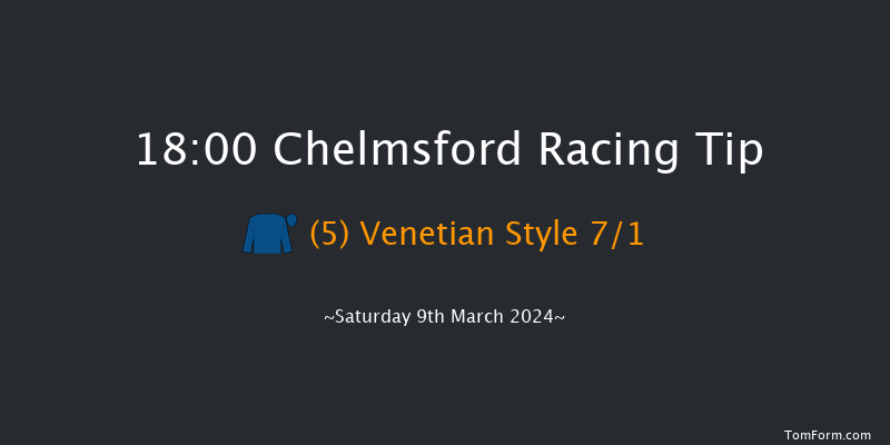 Chelmsford  18:00 Maiden (Class 5) 10f Thu 29th Feb 2024