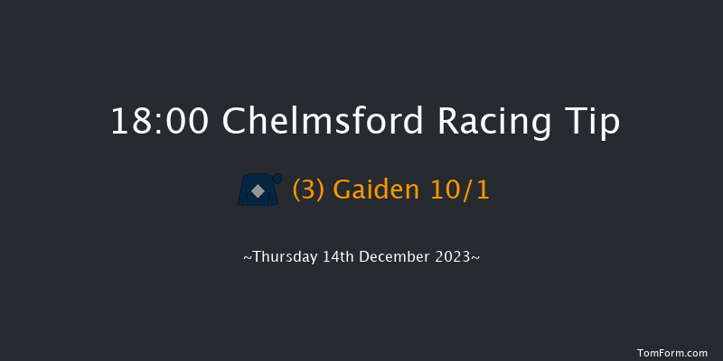 Chelmsford 18:00 Handicap (Class 4) 8f Mon 11th Dec 2023