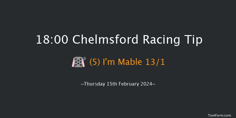 Chelmsford  18:00 Stakes (Class 6) 5f Fri 9th Feb 2024