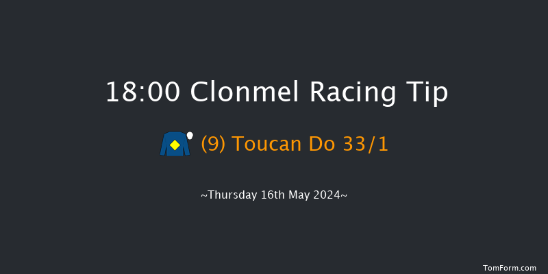 Clonmel  18:00 Handicap
Hurdle 19f Thu 18th Apr 2024