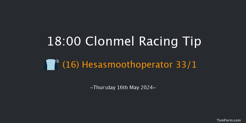 Clonmel  18:00 Handicap
Hurdle 19f Thu 18th Apr 2024