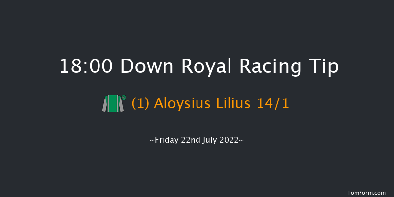 Down Royal 18:00 Handicap 5f Sat 18th Jun 2022