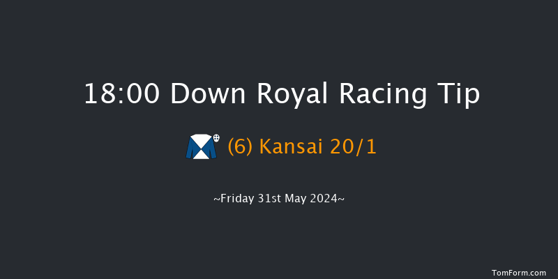 Down Royal  18:00 Maiden 7f Mon 6th May 2024