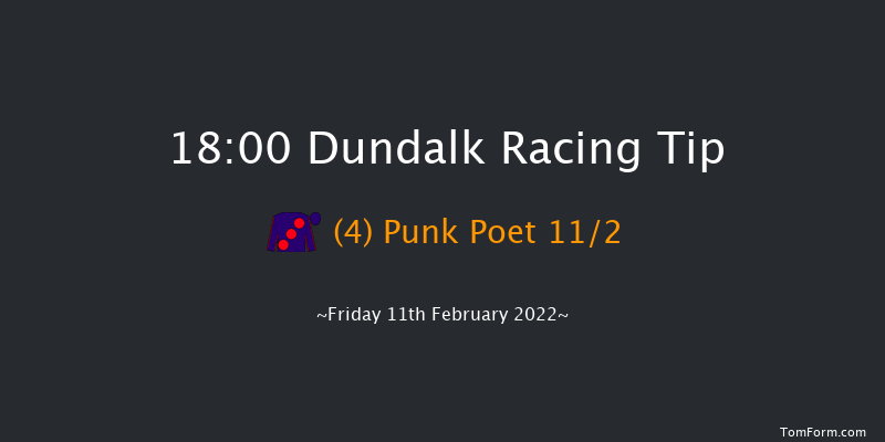 Dundalk 18:00 Handicap 8f Fri 4th Feb 2022