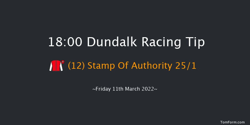 Dundalk 18:00 Handicap 7f Fri 4th Mar 2022