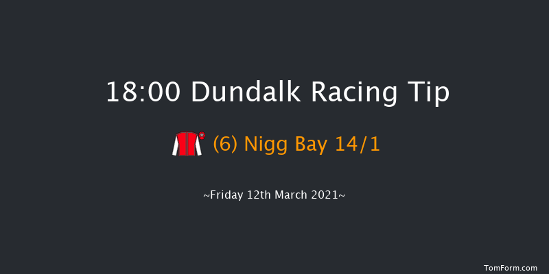 Floodlit Friday Nights At Dundalk Stadium Handicap (45-70) Dundalk 18:00 Handicap 6f Fri 5th Mar 2021