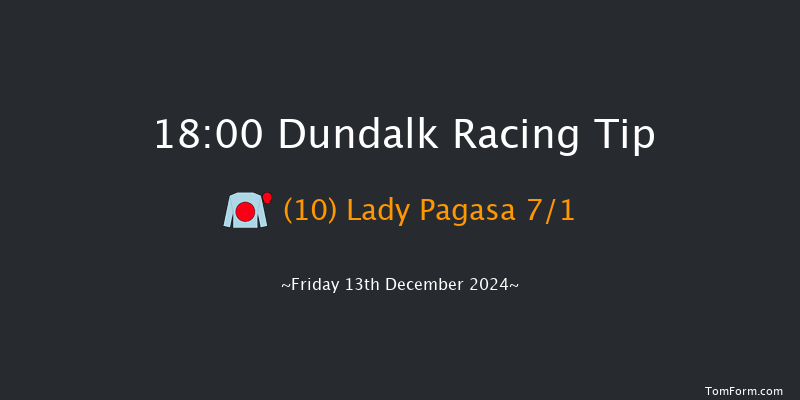 Dundalk  18:00 Maiden 7f Wed 11th Dec 2024