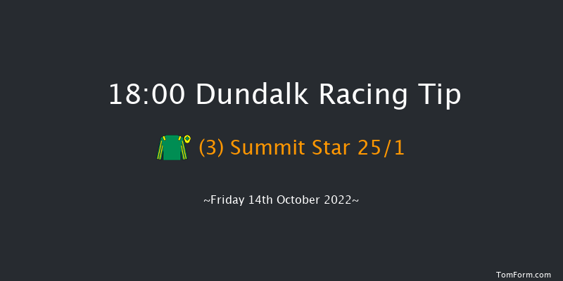 Dundalk 18:00 Handicap 11f Fri 7th Oct 2022