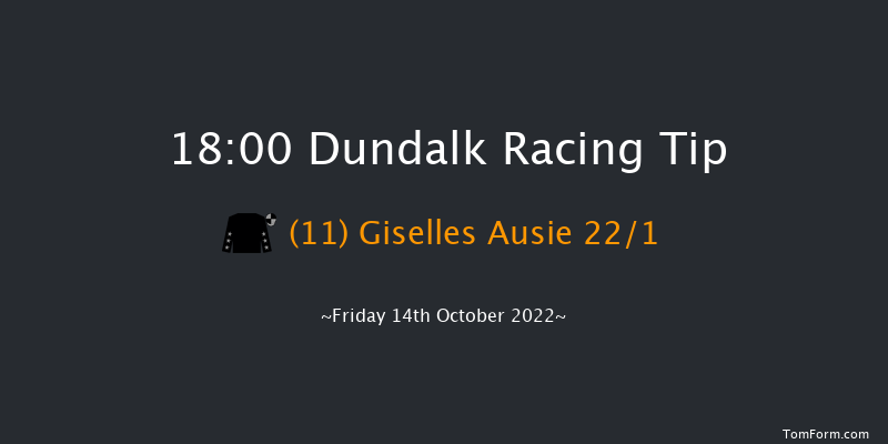 Dundalk 18:00 Handicap 11f Fri 7th Oct 2022