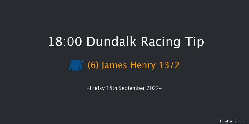 Dundalk 18:00 Handicap 8f Mon 15th Aug 2022