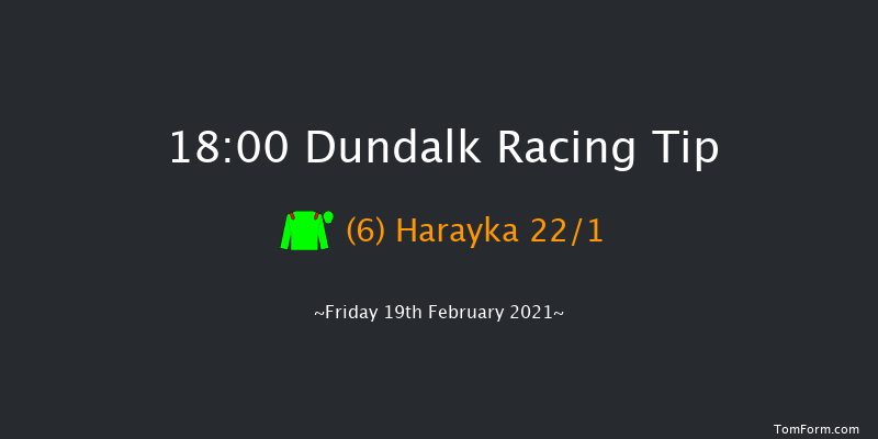 Irish Stallion Farms EBF Fillies Maiden (Plus 10) Dundalk 18:00 Maiden 8f Wed 17th Feb 2021