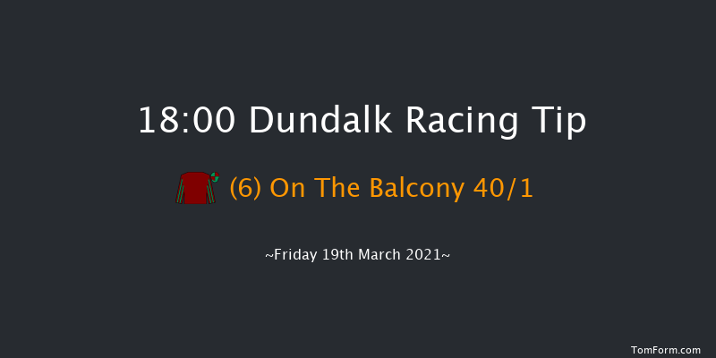 Irishinjuredjockeys.com Handicap Dundalk 18:00 Handicap 11f Fri 12th Mar 2021