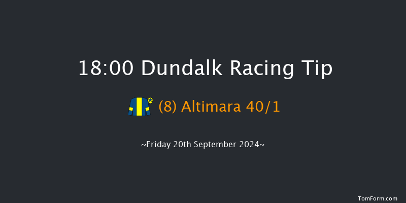 Dundalk  18:00 Handicap 7f Fri 12th Jul 2024