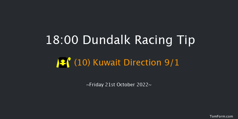 Dundalk 18:00 Handicap 6f Fri 14th Oct 2022