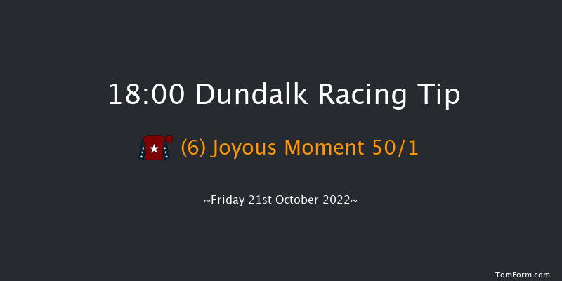 Dundalk 18:00 Handicap 6f Fri 14th Oct 2022