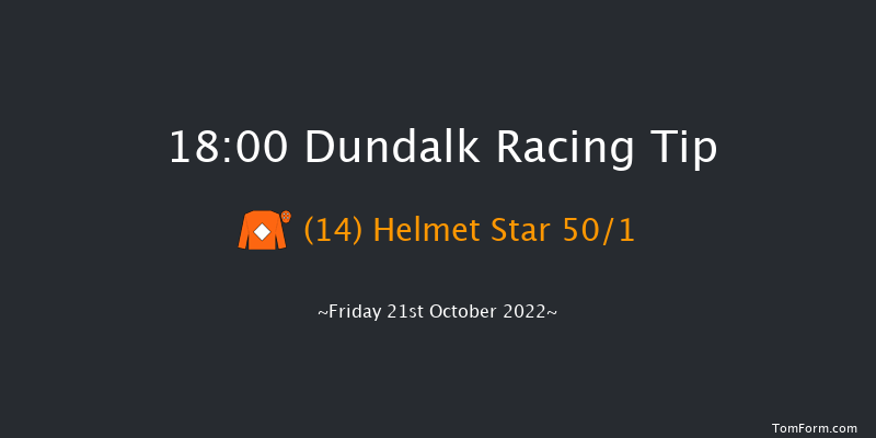 Dundalk 18:00 Handicap 6f Fri 14th Oct 2022