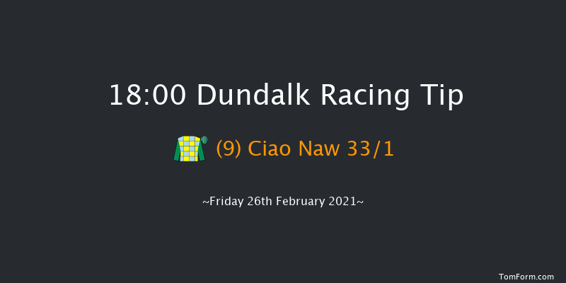 Irish Stallion Farms EBF Median Auction Maiden (Plus 10) (Div 2) Dundalk 18:00 Maiden 7f Fri 19th Feb 2021