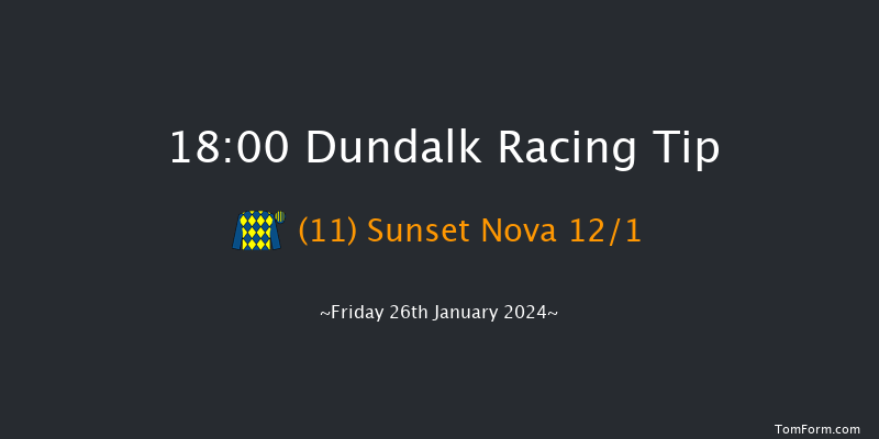 Dundalk  18:00 Handicap 8f Fri 12th Jan 2024