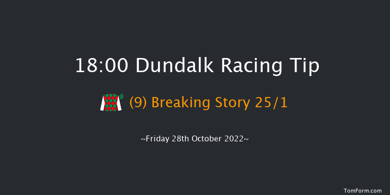 Dundalk 18:00 Handicap 6f Fri 21st Oct 2022