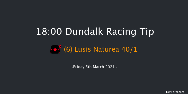 Hollywoodbets Racing & Sports Betting (Q.R.) Handicap Dundalk 18:00 Handicap 16f Fri 26th Feb 2021