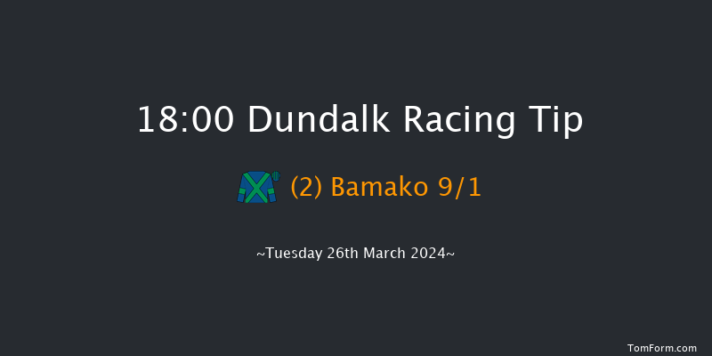 Dundalk  18:00 Maiden 5f Fri 22nd Mar 2024