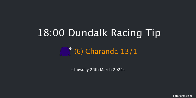 Dundalk  18:00 Maiden 5f Fri 22nd Mar 2024