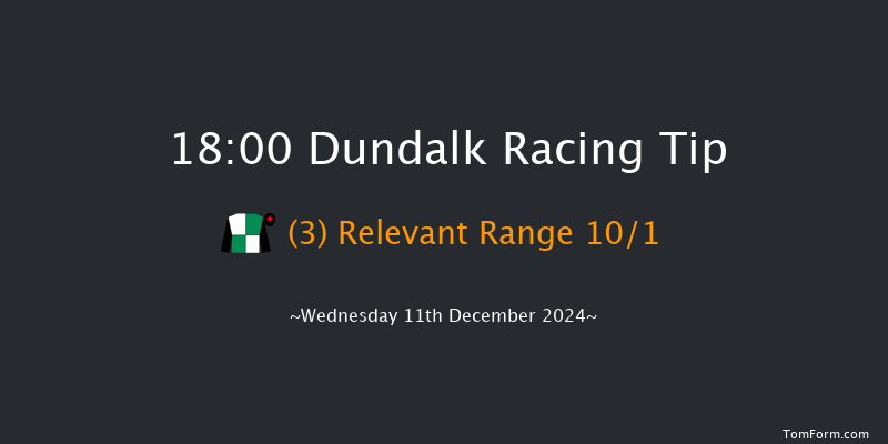 Dundalk  18:00 Handicap 11f Fri 6th Dec 2024