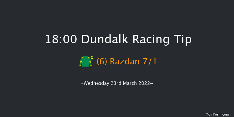 Dundalk 18:00 Handicap 11f Fri 11th Mar 2022