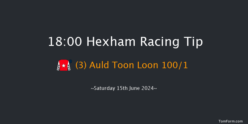 Hexham  18:00 Novices Hurdle (Class 3) 16f Sat 1st Jun 2024