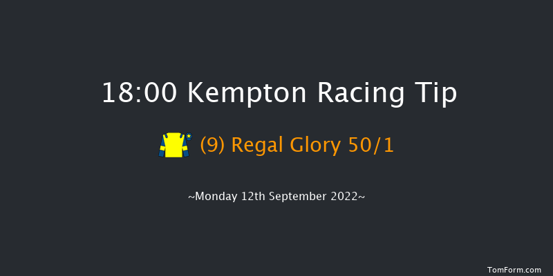 Kempton 18:00 Stakes (Class 5) 6f Wed 7th Sep 2022