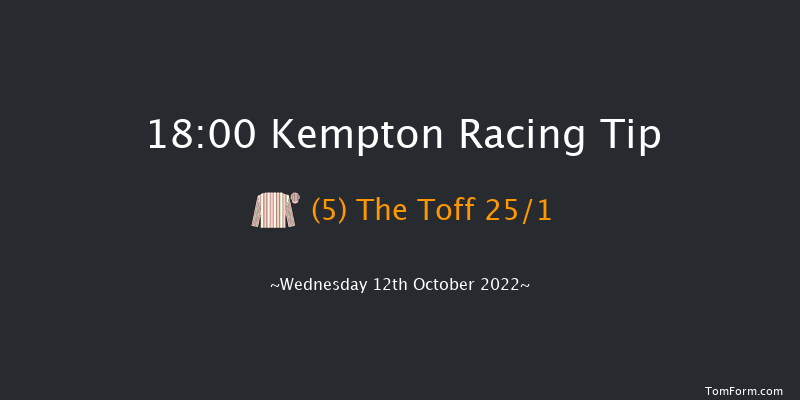 Kempton 18:00 Handicap (Class 4) 8f Wed 5th Oct 2022