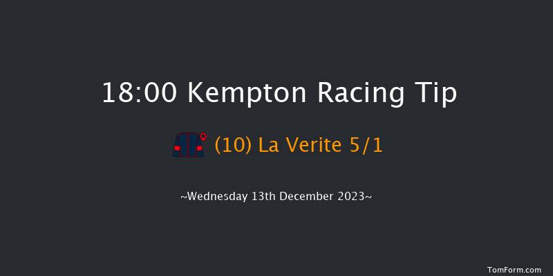 Kempton 18:00 Maiden (Class 5) 8f Wed 6th Dec 2023