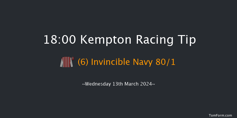 Kempton  18:00 Stakes (Class 5) 8f Wed 6th Mar 2024