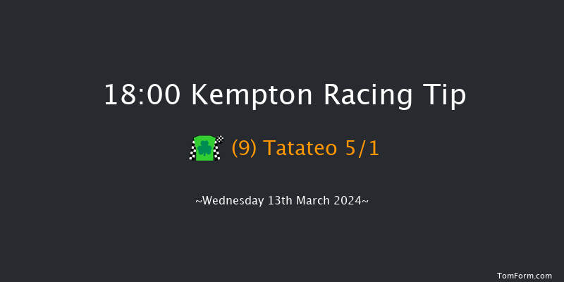 Kempton  18:00 Stakes (Class 5) 8f Wed 6th Mar 2024