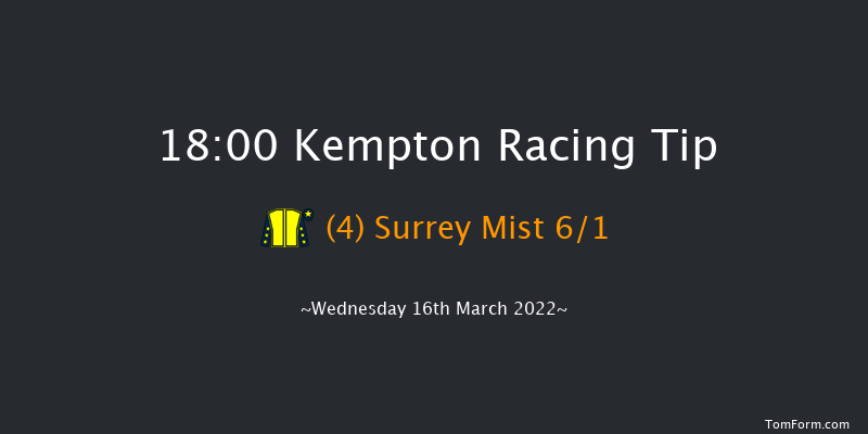 Kempton 18:00 Stakes (Class 5) 11f Sat 12th Mar 2022