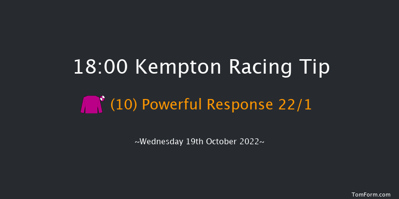 Kempton 18:00 Stakes (Class 5) 7f Tue 18th Oct 2022