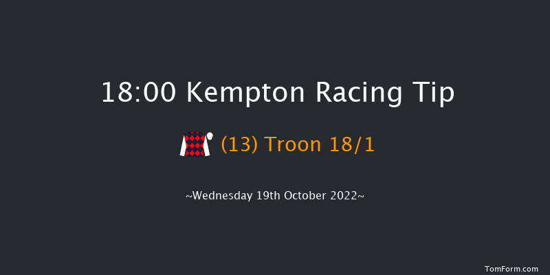 Kempton 18:00 Stakes (Class 5) 7f Tue 18th Oct 2022