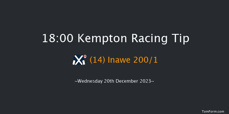 Kempton 18:00 Handicap (Class 6) 8f Wed 13th Dec 2023